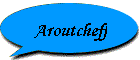 Aroutcheff