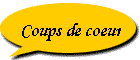 Coups de coeur