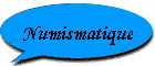 Numismatique