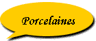 Porcelaines