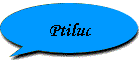 Ptiluc