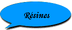 Résines