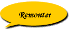 Remonter